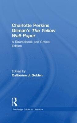 bokomslag Charlotte Perkins Gilman's The Yellow Wall-Paper