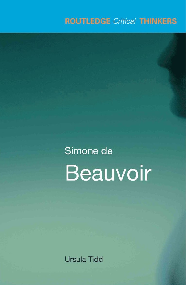 Ursula Tidd - Simone de Beauvoir, Inbunden