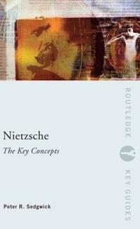 bokomslag Nietzsche: The Key Concepts