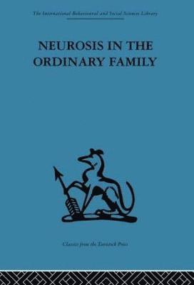 Neurosis in the Ordinary Family 1