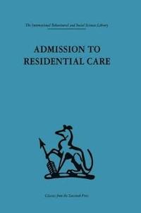 bokomslag Admission to Residential Care
