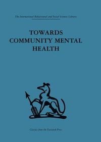 bokomslag Towards Community Mental Health