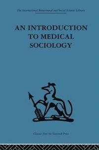 bokomslag An Introduction to Medical Sociology