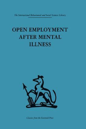 Philip Cooper, Nancy Wansbrough - Open Employment after Mental Illness, Inbunden