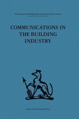 Gurth Higgin, Neil Jessop - Communications in the Building Industry, Inbunden