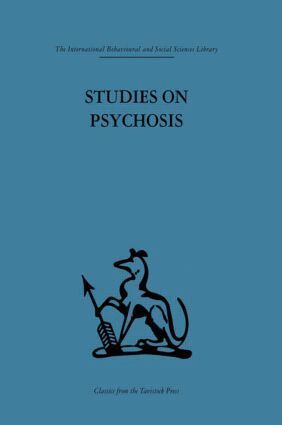 John L. Cameron, Thomas Freeman Md Frcp, Thomas Freeman, Andrew McGhie - Studies on Psychosis, Inbunden