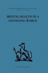 bokomslag Mental Health in a Changing World
