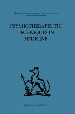 bokomslag Psychotherapeutic Techniques in Medicine