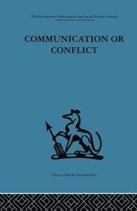 bokomslag Communication or Conflict