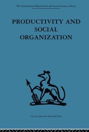 bokomslag Productivity and Social Organization