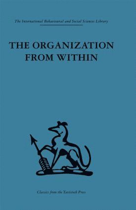 Cyril Sofer - Organization from Within, Inbunden