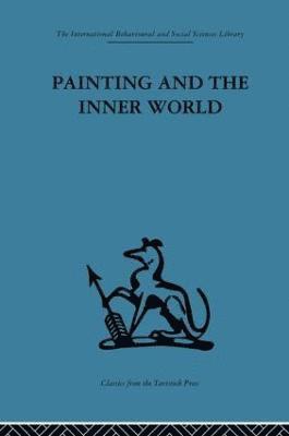 Adrian Stokes - Painting and the Inner World, Inbunden