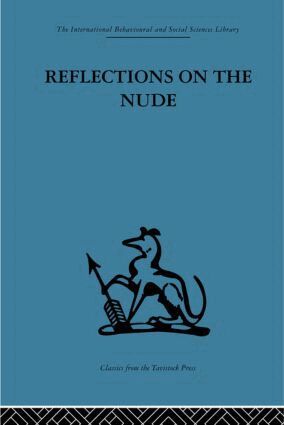 Adrian Stokes - Reflections on the Nude, Inbunden