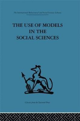 bokomslag The Use of Models in the Social Sciences