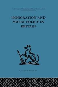 bokomslag Immigration and Social Policy in Britain