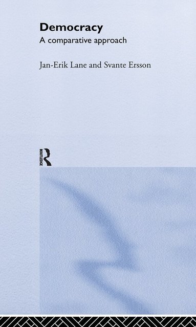 Svante Ersson, Jan-Erik Lane - Democracy, Inbunden