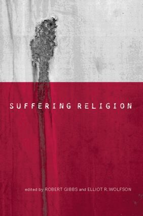 Robert Gibbs, Elliot R. Wolfson - Suffering Religion, Häftad