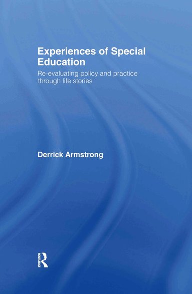 Derrick Armstrong - Experiences of Special Education, Inbunden