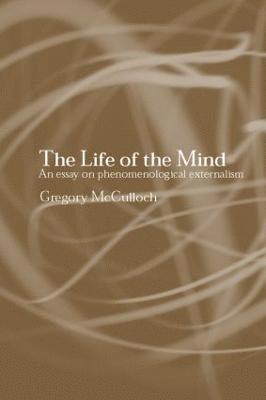 Gregory McCulloch - Life of the Mind, Häftad
