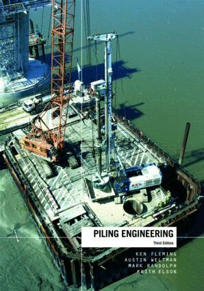 Ken Fleming, Austin Weltman, Mark Randolph, Keith Elson - Piling Engineering, Inbunden