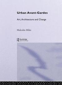 bokomslag Urban Avant-Gardes