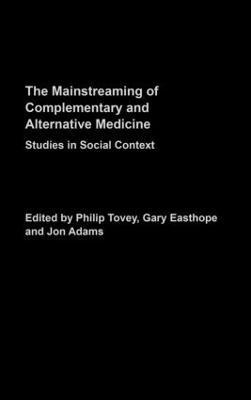 Mainstreaming Complementary and Alternative Medicine 1