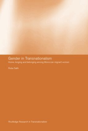 Ruba Salih - Gender in Transnationalism, Inbunden