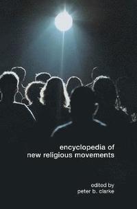 bokomslag Encyclopedia of New Religious Movements