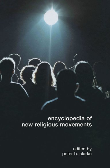 bokomslag Encyclopedia of New Religious Movements