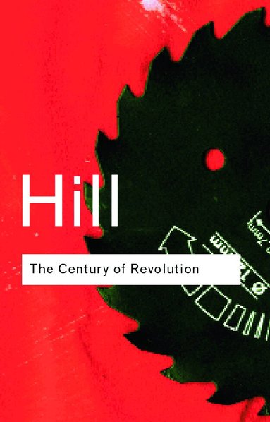 Christopher Hill - Century of Revolution, Häftad
