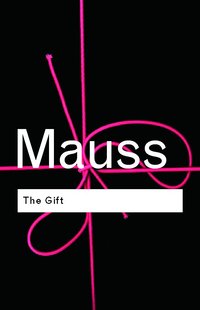 bokomslag The Gift: The Form and Reason for Exchange in Archaic Societies