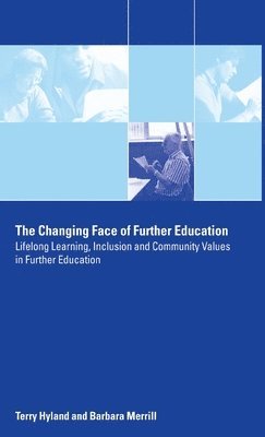The Changing Face of Further Education 1