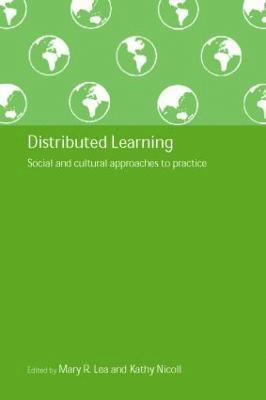 Mary R. Lea, Kathy Nicoll - Distributed Learning, Häftad