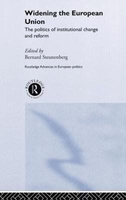 Bernard Steunenberg - Widening the European Union, Inbunden