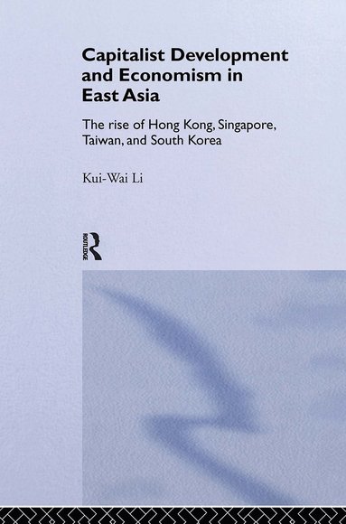 bokomslag Capitalist Development and Economism in East Asia