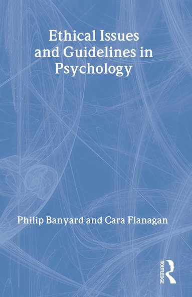 bokomslag Ethical Issues and Guidelines in Psychology