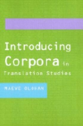 Maeve Olohan - Introducing Corpora in Translation Studies, Häftad