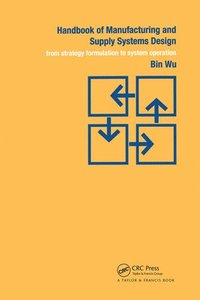bokomslag Handbook of Manufacturing and Supply Systems Design