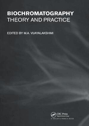 M. A. Vijayalakshmi - Biochromatography, Inbunden