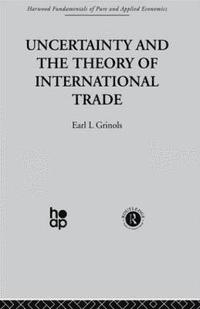 bokomslag Uncertainty and the Theory of International Trade