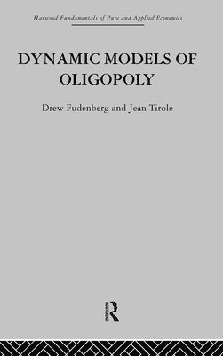 Dynamic Models of Oligopoly 1