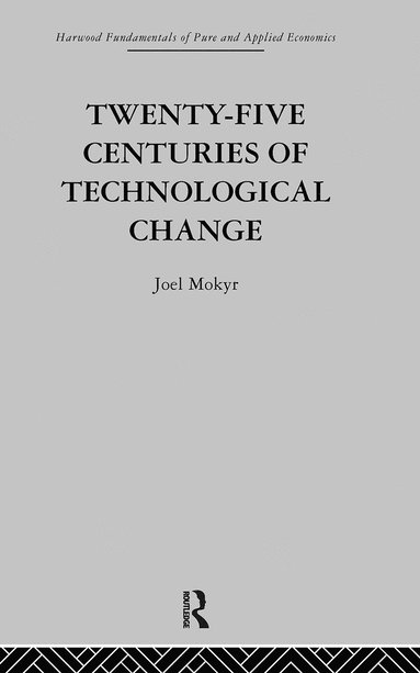 bokomslag Twenty-Five Centuries of Technological Change