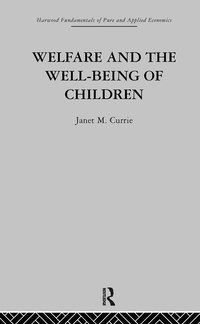 bokomslag Welfare and the Well-Being of Children