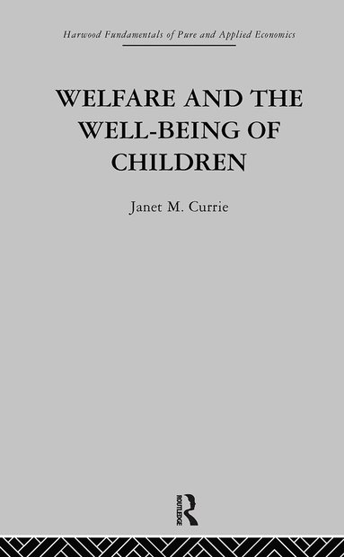 bokomslag Welfare and the Well-Being of Children