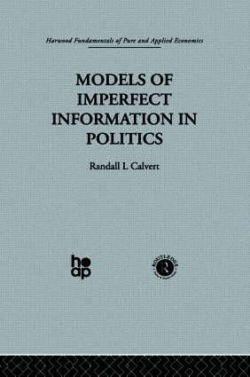 R. Calvert - Models of Imperfect Information in Politics, Inbunden