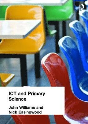 bokomslag ICT and Primary Science