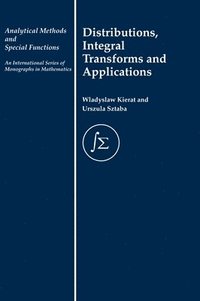 bokomslag Distribution, Integral Transforms and Applications