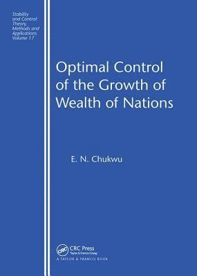 Optimal Control of the Growth of Wealth of Nations 1