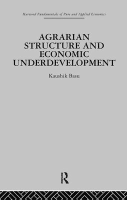 bokomslag Agrarian Structure and Economic Underdevelopment
