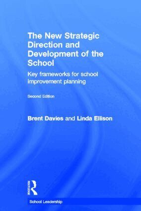 Brent Davies, Linda Ellison - New Strategic Direction and Development of the School, Inbunden